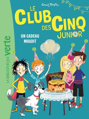 cover image of Le Club des Cinq Junior 09--Un cadeau maudit